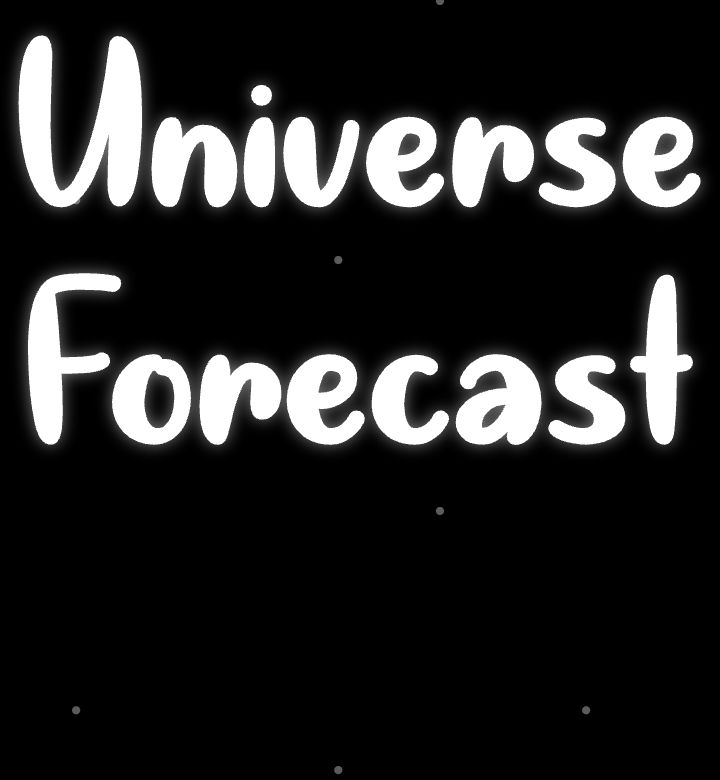 Neal fun UNIVERSE FORECAST